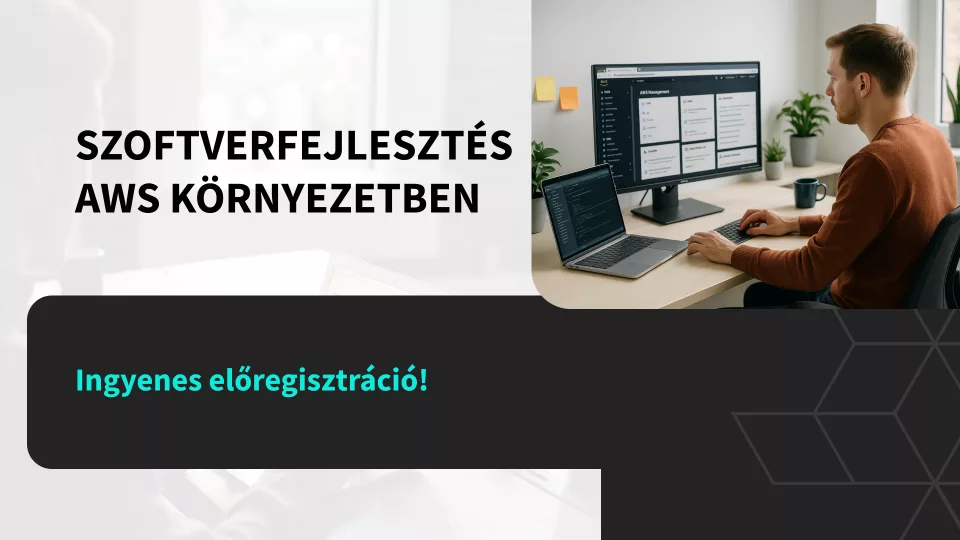 Szoftverfejleszt&eacute;s AWS k&ouml;rnyezetben