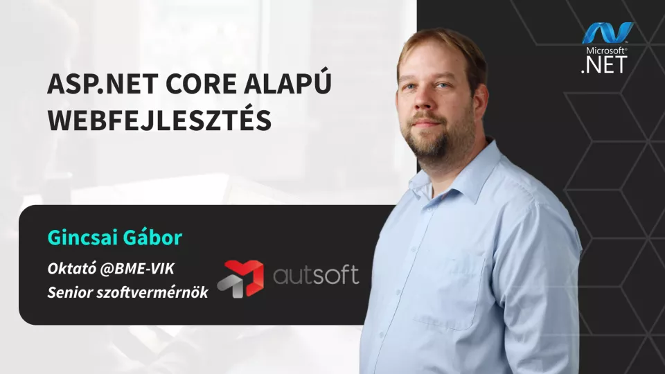 ASP.NET Core alapú webfejlesztés [INDULÁS: 2024.06.27.]