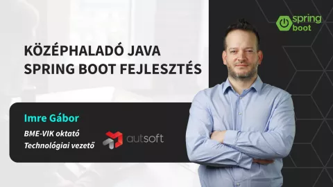 Középhaladó Java Spring Boot fejlesztés [INDULÁS: 2024.12.10.]