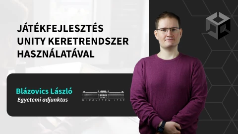 Játékfejlesztő tanfolyam Unity keretrendszer használatával