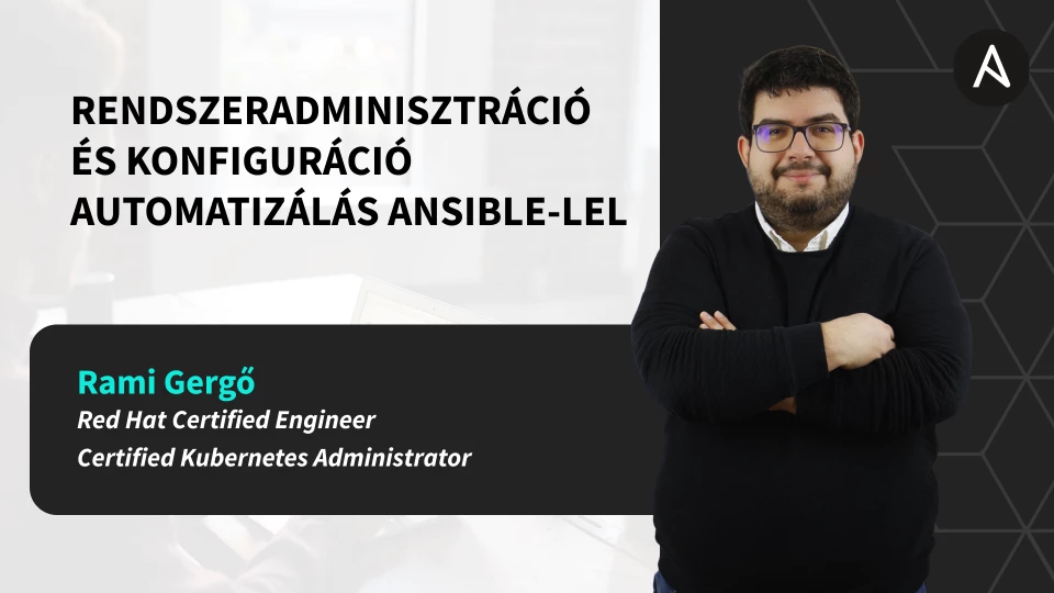 Rendszeradminisztr&aacute;ci&oacute; &eacute;s Konfigur&aacute;ci&oacute; Automatiz&aacute;l&aacute;s Ansible-lel