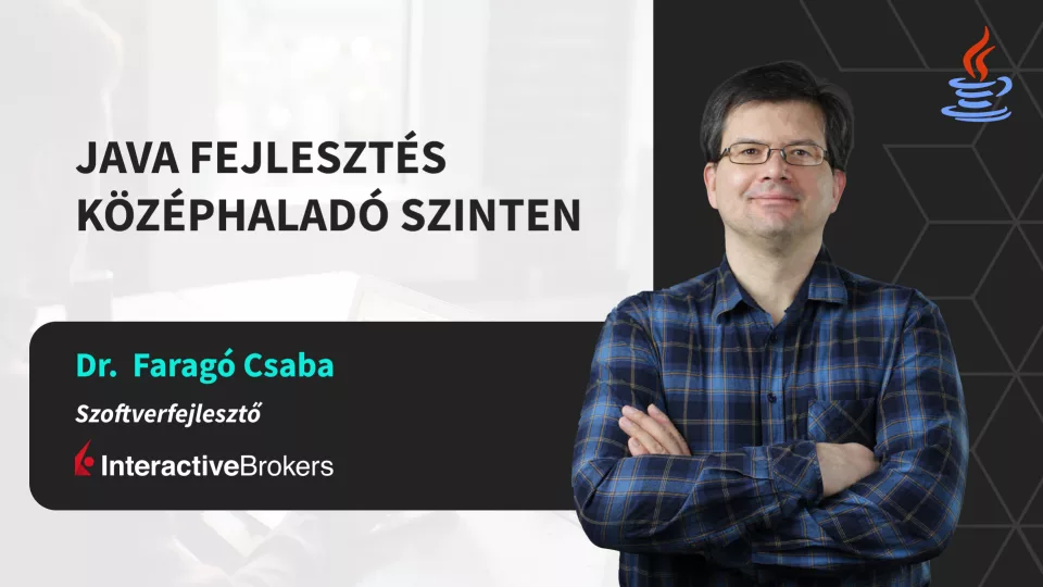 Java fejleszt&eacute;s k&ouml;z&eacute;phalad&oacute; szinten