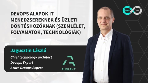 DevOps alapok IT menedzsereknek és üzleti döntéshozóknak (szemlélet, folyamatok, technológiák)